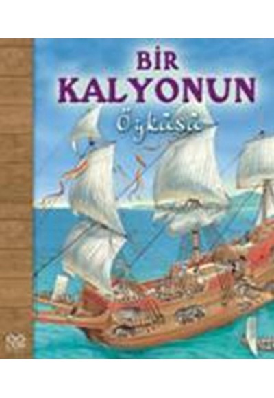 Bir Kalyonun Öyküsü