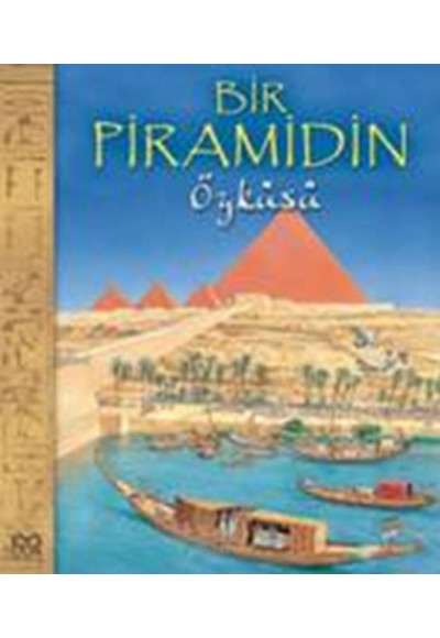 Bir Piramidin Öyküsü
