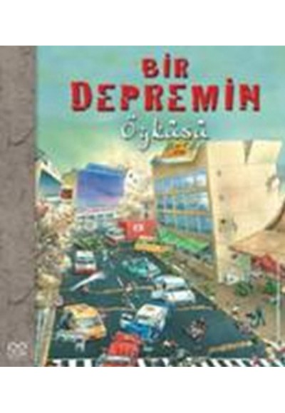 Bir Depremin Öyküsü