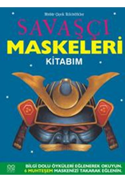 Savaşçı Maskeleri Kitabım