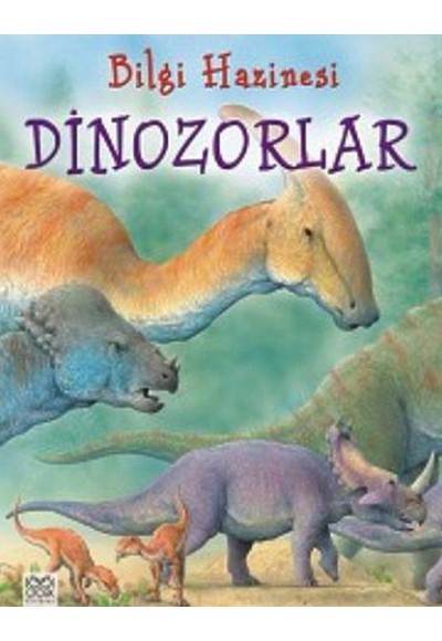 Dinozorlar / Bilgi Hazinesi