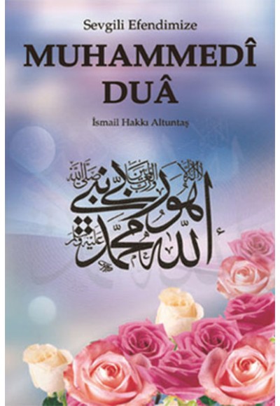 Sevgili Efendimize Muhammedi Dua