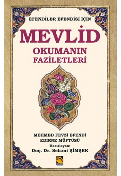 Efendiler Efendisi İçin Mevlid Okumanın Faziletleri