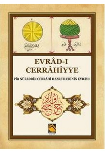 Evrad-ı Cerrahiyye - Pir Nureddin Cerrahi Hazretlerinin Evradı