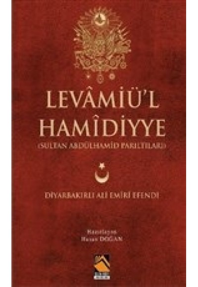 Levamiü'l Hamidiyye - Sultan Abdülhamid Parıltıları