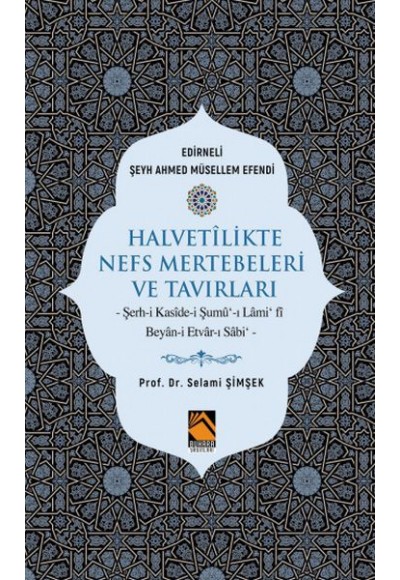 Halvetilikte Nefs Mertebeleri ve Tavırları