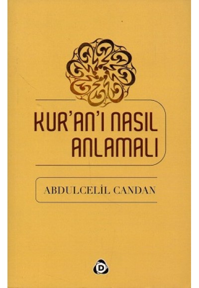 Kur'an'ı Nasıl Anlamalı