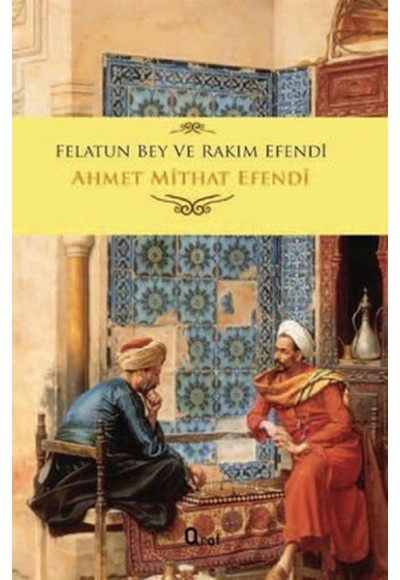 Felatun Bey ve Rakım Efendi