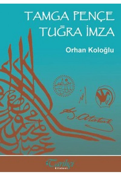 Tamga Pençe Tuğra İmza