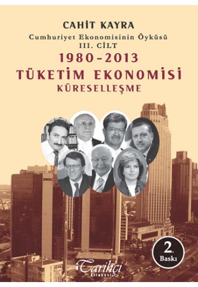 1980 - 2013 Tüketim Ekonomisi Küreselleşme