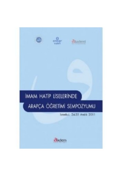İmam Hatip Liselerinde Arapça Öğretimi Sempozyumu (İstanbul 24-25 Aralık 2011)