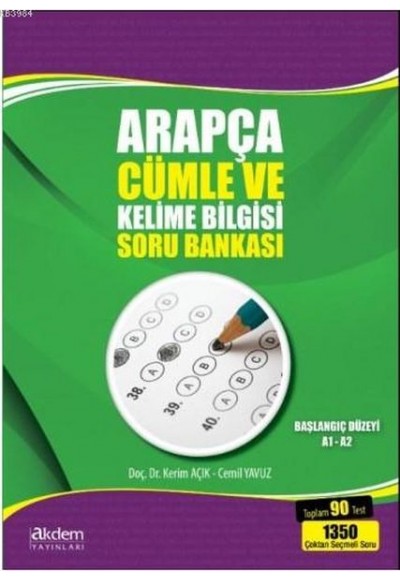 Arapça Cümle ve Kelime Bilgisi Soru Bankası; Başlangıç Düzeyi A1-A2