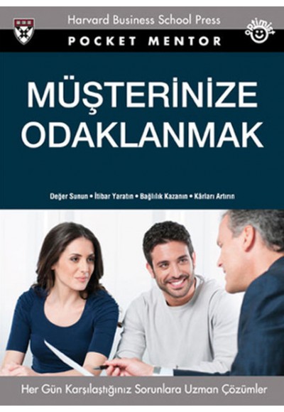 Müşterinize Odaklanmak