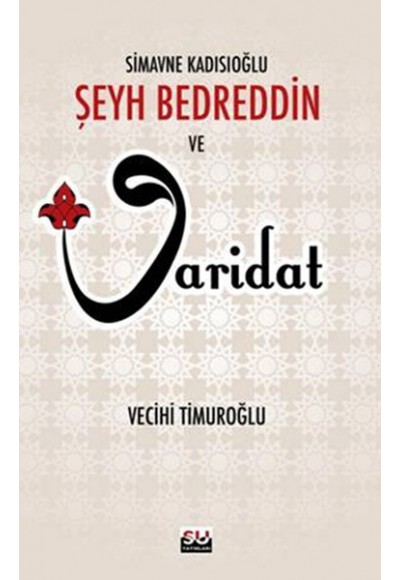 Simavne Kadsıoğlu Şeyh Bedreddin ve Varidat