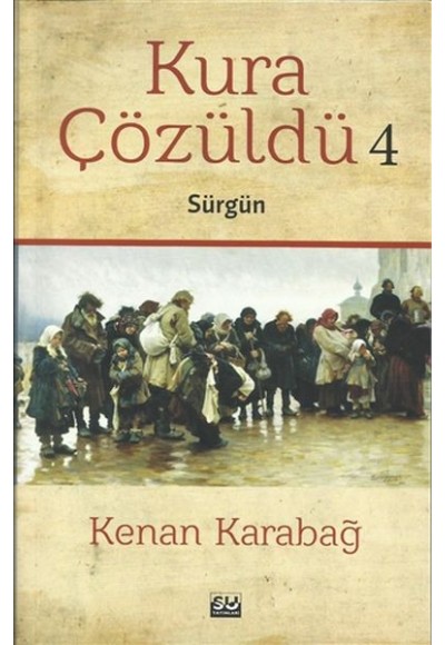 Kura Çözüldü 4 - Sürgün
