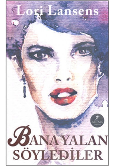 Bana Yalan Söylediler