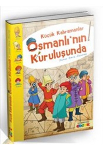 Küçük Kahramanlar Osmanlı'nın Kuruluşunda