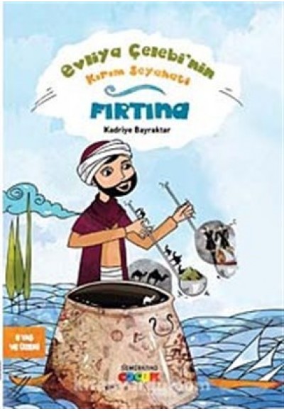 Evliya Çelebi'nin Kırım Seyahati  Fırtına