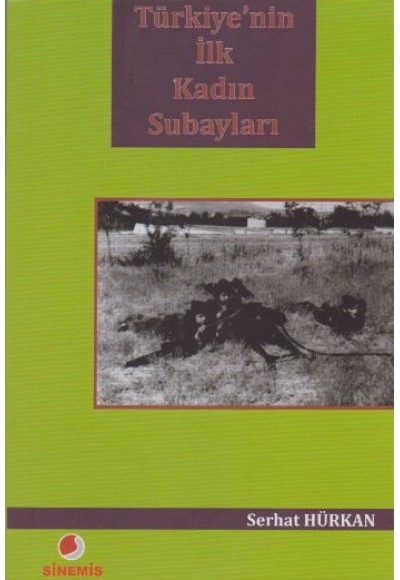 Türkiye'nin İlk Kadın Subayları