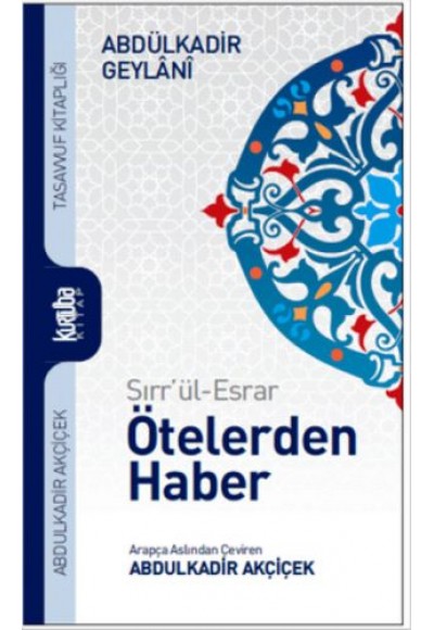 Sırr'ül-Esrar Ötelerden Haber