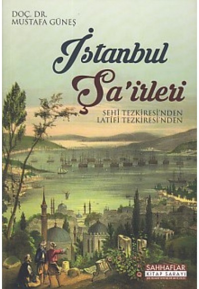 İstanbul Şa'irleri Sehi Tezkiresi'nden Latifi Tezkiresi'nden