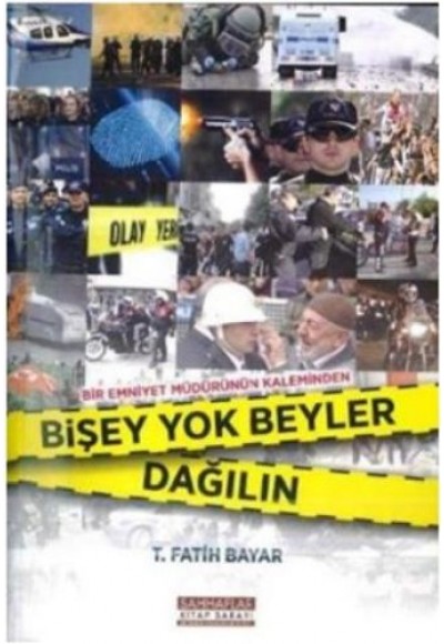 Bişey Yok Beyler Dağılın