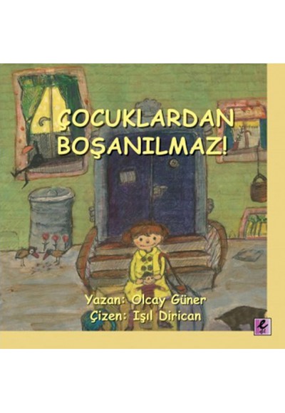 Çocuklardan Boşanılmaz!