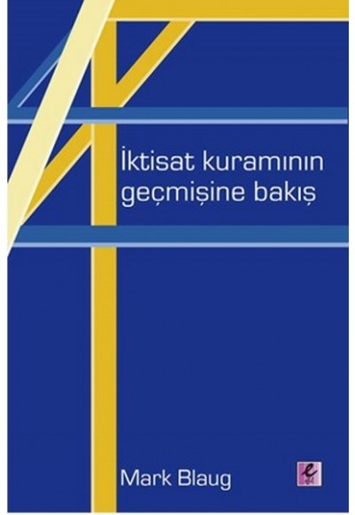 İktisat Kuramının Geçmişine Bakış