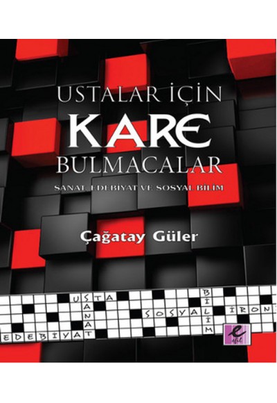 Ustalar İçin Kare Bulmaca  Sanat, Edebiyat ve Sosyal Bilim