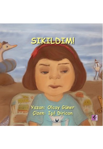 Sıkıldım!