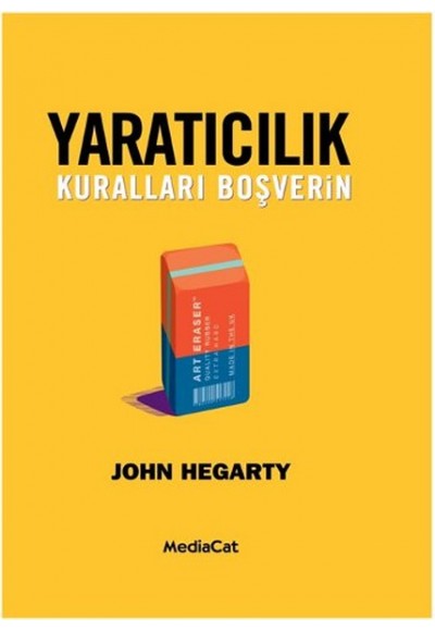 Yaratıcılık  Kuralları Boşverin