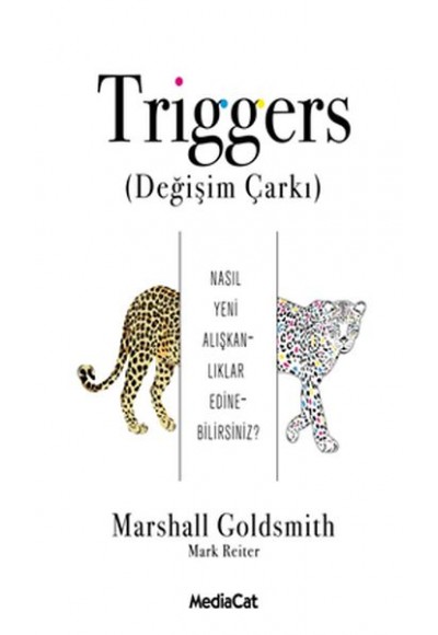 Triggers (Değişim Çarkı)