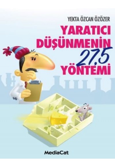 Yaratıcı Düşünmenin 27,5 Yöntemi