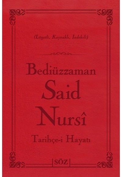 Bediüzzaman Said Nursi Tarihçe-i Hayat (Çanta Boy - İki Renk)