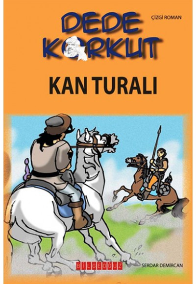 Dede Korkut / Kan Turalı (Çizgi Roman)