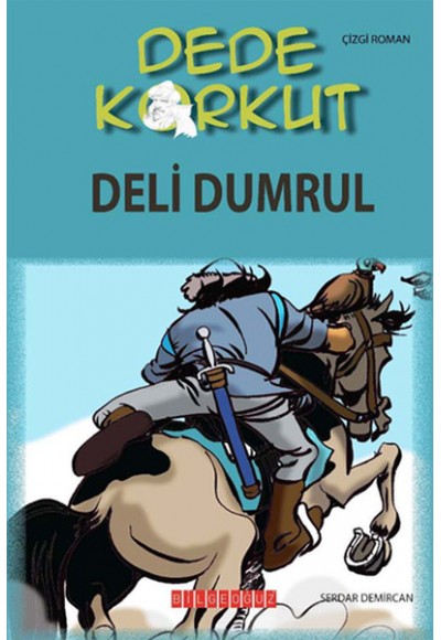 Dede Korkut / Deli Dumrul (Çizgi Roman)