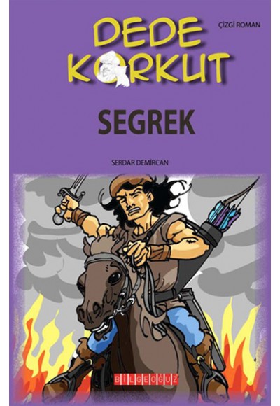 Dede Korkut / Seğrek (Çizgi Roman)
