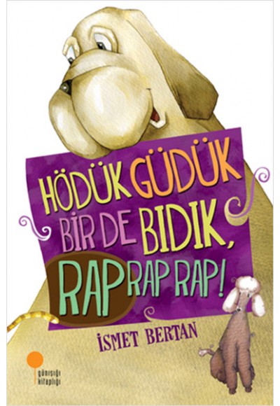 Hödük, Güdük, Bir de Bıdık, Rap Rap Rap!