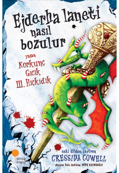 Korkunç Gıcık III. Hıçkıdık - Ejderha Laneti Nasıl Bozulur