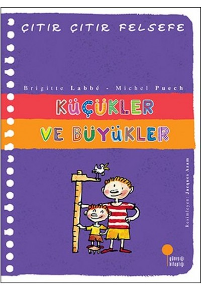 Çıtır Çıtır Felsefe 24 - Küçükler ve Büyükler