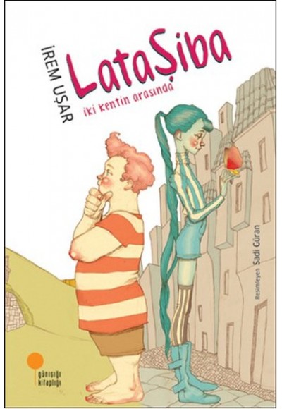 Lataşiba - İki Kentin Arasında