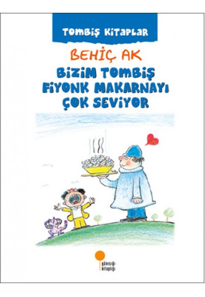 Bizim Tombiş Fiyonk Makarnayı Çok Seviyor