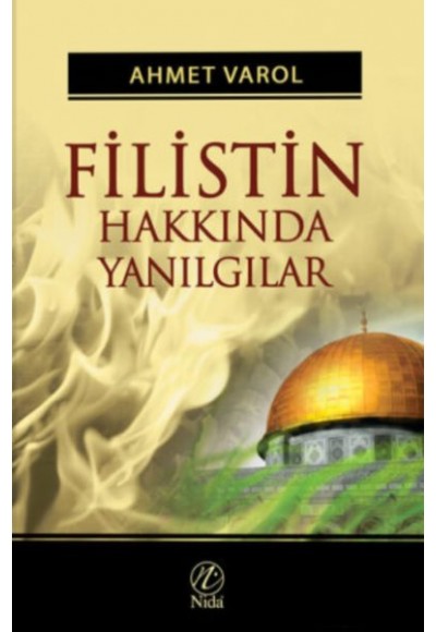 Filistin Hakkında Yanılgılar