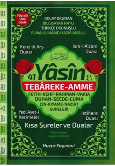 41 Yasin Tebareke - Amme Kısa Sureler ve Dualar Kolay Okunan Bilgisayar Hatlı Türkçe Okunuşlu (Kod:0