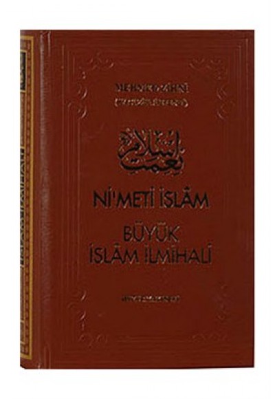 Nimet-i İslam Büyük İslam İlmihali (Ciltli)