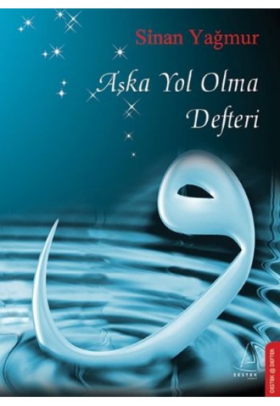 Aşka Yol Olma Defteri