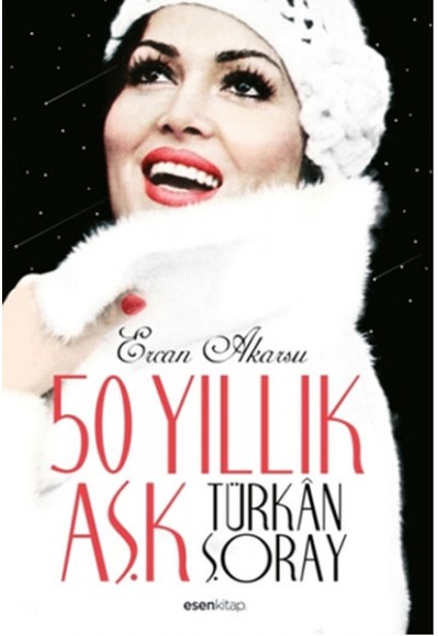 50 Yıllık Aşk Türkan Şoray