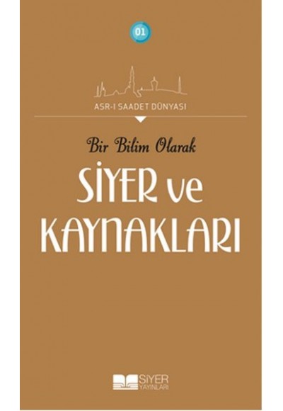 Bir Bilim Olarak Siyer ve Kaynakları