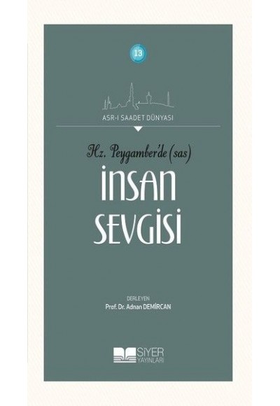 Hz. Peygamber'de (SAS) İnsan Sevgisi