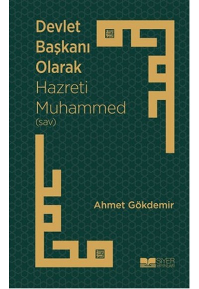 Devlet Başkanı Olarak Hazreti Muhammed (sav)